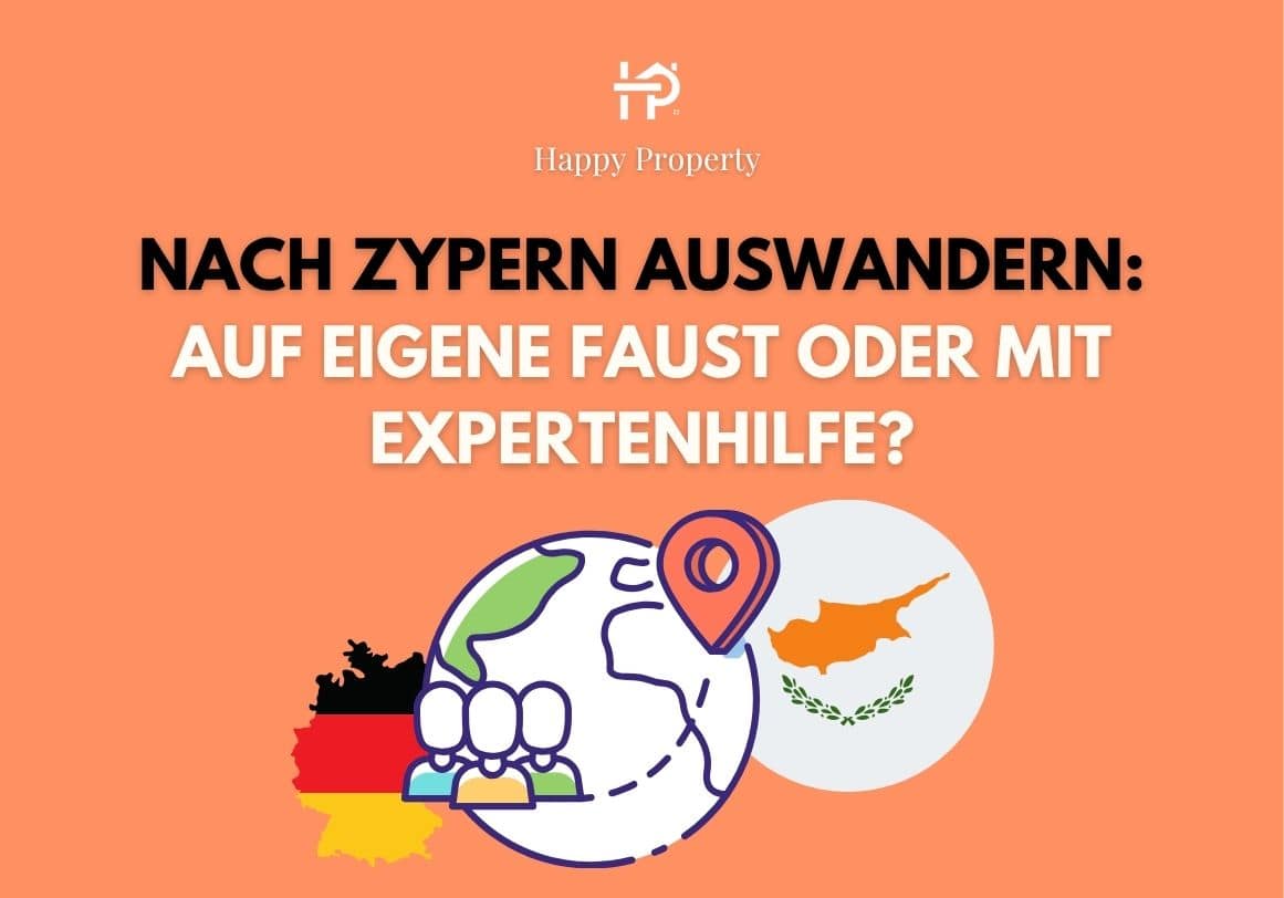 Nach Zypern auswandern: auf eigene Faust oder mit Expertenhilfe?